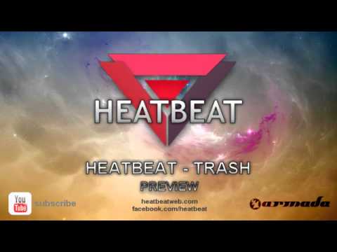 Heatbeat - Trash (Original Mix)
