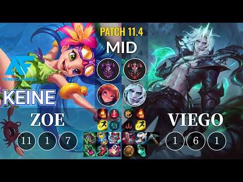 AF Keine Zoe vs Viego Mid - KR Patch 11.4