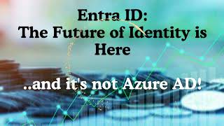 Azure AD is Microsoft Entra ID now - Future Identity