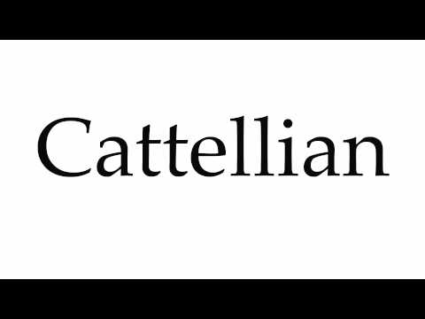 How to Pronounce Cattellian