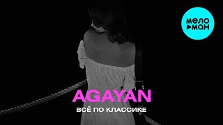 AGAYAN - Всё по классике (Single 2024)