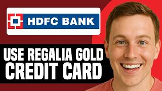How To Use HDFC Regalia Gold Credit Card 2026: Tips & Tricks