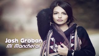 Josh Groban - Mi Mancherai HD tradução