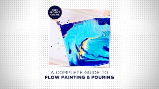 A Complete Guide to Flow Painting & Pouring | Fluid Painting | Spotlight Stores
