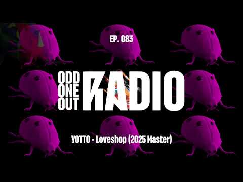 YOTTO - Odd One Out Radio 083 2025-12-31