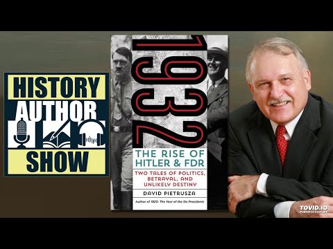 David Pietrusza - 1932: The Rise of Hitler and FDR - History Author Show