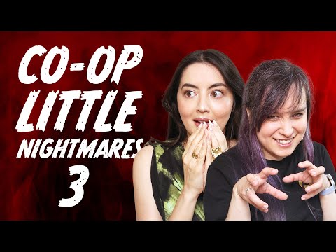 Jane and Ellen Play Co-op LITTLE NIGHTMARES 3 🎃 Hallowstream 2025