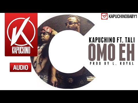 Como Eh [Audio] - Kapuchino Ft. Tali