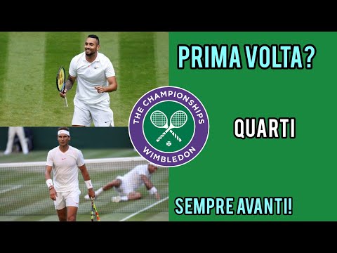 WIMBLEDON: Analisi QUARTI di finale(parte 2). prepariamoci a NADAL vs KYRGIOS❗️