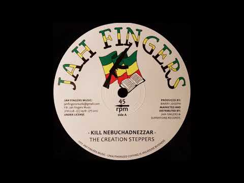 THE CREATION STEPPERS - Kill Nebuchadnezzar [1978]