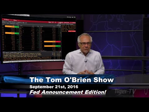 Daily Stock Market Recap by Tom O'Brien Sept 21, 2016