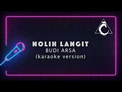NOLIH LANGIT karaoke - BUDI ARSA NADA RENDAH
