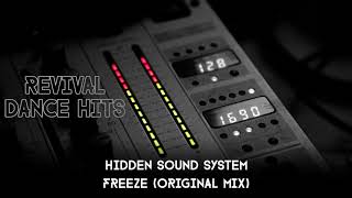 Hidden Sound System - Freeze (Original Mix) [HQ]