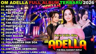 Download lagu SESAL - ADUHAI - TAK PERNA || OM ADELLA FULL ALBUM NURMA PAEJAH & TASYA ROSMALA ADELLA TERBARU 2026 mp3 Download lagu SESAL - ADUHAI - TAK PERNA || OM ADELLA FULL ALBUM NURMA PAEJAH & TASYA ROSMALA ADELLA TERBARU 2026 mp3
