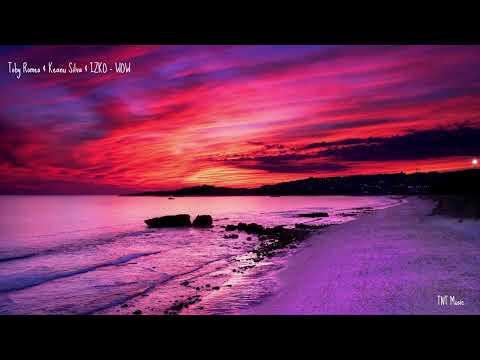 Toby Romeo & Keanu Silva & IZKO - WOW