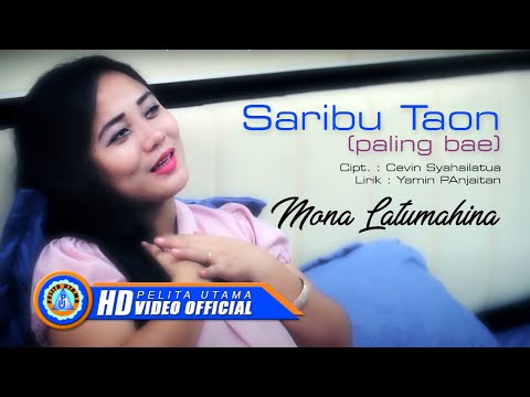 Mona Latumahina - Saribu Taon ( PALENG BAE ) (Official Music Video)