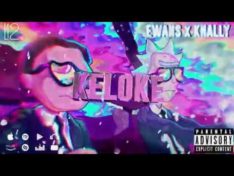EWANS x KHALLY - KELOKE (Prod by @_helf_)