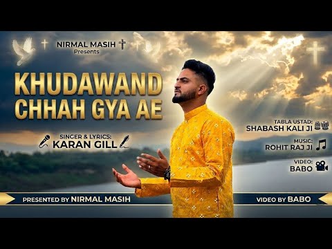 Khudawand Chhah Gya Ae || Karan Gill || 2026. by karangillofficial — Official Music Video