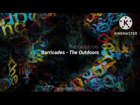 Barricades - The Outdoors (español)