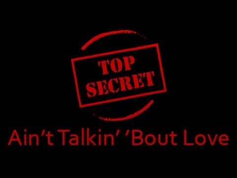 Top Secret - TOP Secret - Ain’t Talkin’ ’Bout Love (Van Halen Cover)