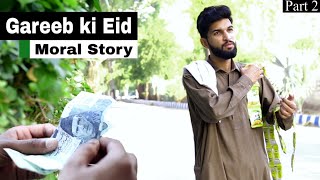 GAREEB KI EID  Eid Special  Heart Touching Story  