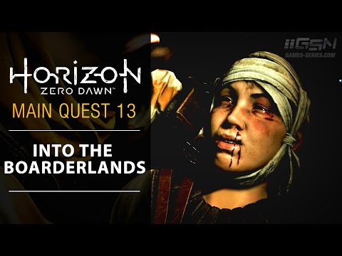 Horizon Zero Dawn Walkthrough - Main Quest 13 - Into The Borderlands