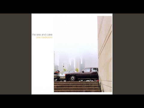 Try Nothing - The Sea and Cake