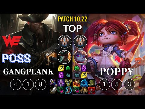 WE Poss Gangplank vs Poppy Top - KR Patch 10.22