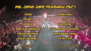 Download lagu MR. Jono Joni REMIX TERBARU 2023 mp3 Download lagu MR. Jono Joni REMIX TERBARU 2023 mp3