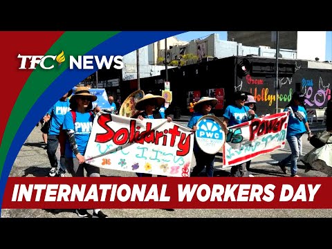 FilAms join Int'l Workers Day demonstration in LA TFC News California, USA