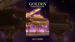 Golden Out Now
