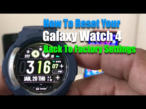 How To Reset Your Galaxy Watch 4 Back To Factory Settings