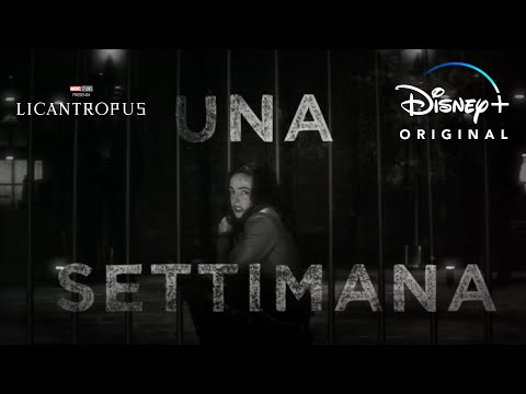 Disney+ | Marvel Studios Presenta: Licantropus - Disponibile in Esclusiva dal 7 Ottobre