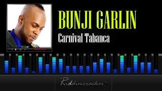 Bunji Garlin - Carnival Tabanca [Soca 2013]