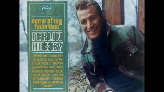 Ferlin Husky - Never