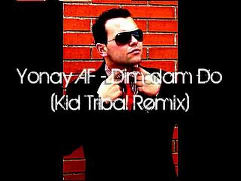 Yonay AF - Dim dam Do (Kid tribal Remix)