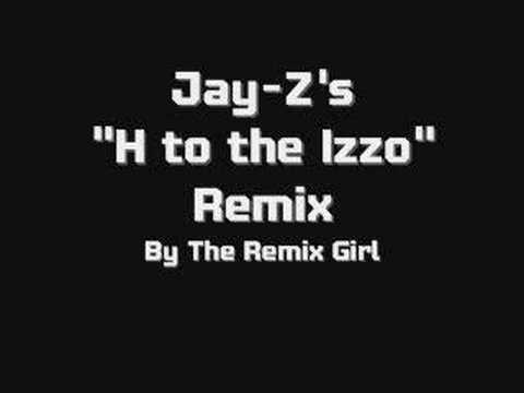 "H to the Izzo" Remix