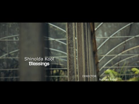 Shinolda Kool - Blessings [Official Music Video]
