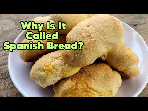 Why It’s Called Spanish Bread? The Story Behind Spanish Bread