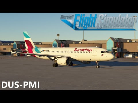 MSFS2020/Vatsim LIVE | FENIX A320, SU11 Eurowings realops ab nach Mallorca | DUS-PMI | A320geeks