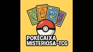 Transmissão ao vivo de Pokemoncaixamisteriosa-tcg
