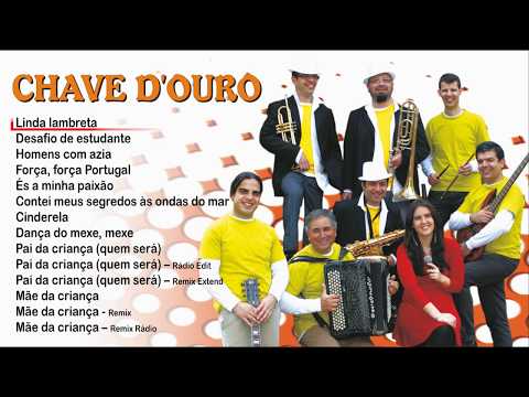 Chave D'Ouro - Pai da Criança (Full album)