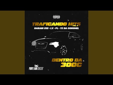Traficando Hits, Vol. 2 - Dentro da 300C