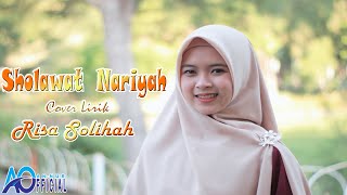Download lagu Lirik Sholawat Nariyah Cover Risa Solihah | AN NUR  mp3
