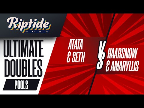 ATATA/Seth vs Haarsnow/Amaryllis - Ultimate Doubles: Pools - Riptide 2022