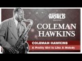 Coleman Hawkins - A Pretty Girl Is Like A Melody