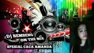 Download lagu Setia Menunggu - Spesial Caca Amanda  [ DJ BEMBENG ON THE MIX™ ] mp3