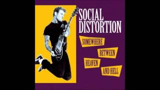 Social Distortion - Born To Lose  (with Lyrics in the Description) Somewhere Between Heaven and Hell