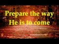 Paul Wilbur - Prepare The Way - Lyrics - Your Great Name Album 2013