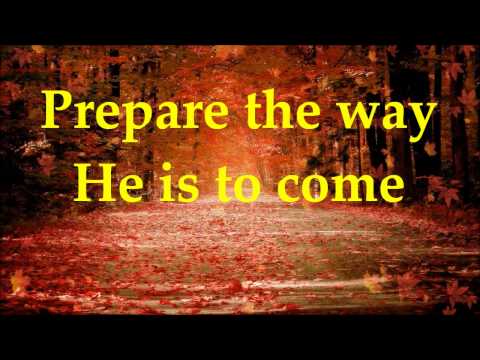 Thumbnail for Prepare the Way 2013 video